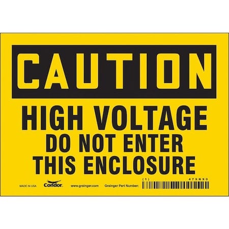 Safety Sign, 5 in Height, 7 in Width, Vinyl, Horizontal Rectangle, English, 479N90 MPN:479N90