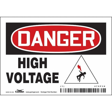 Safety Sign, 3 1/2 in Height, 5 in Width, Vinyl, Horizontal Rectangle, English, 479P38 MPN:479P38