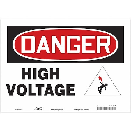 Safety Sign, 10 in Height, 14 in Width, Vinyl, Horizontal Rectangle, English, 479P40 MPN:479P40