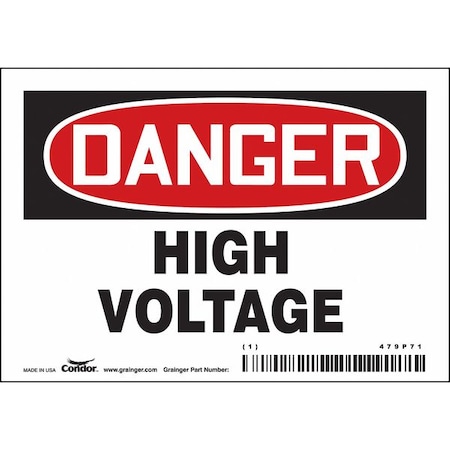 Safety Sign, 3 1/2 in Height, 5 in Width, Vinyl, Horizontal Rectangle, English, 479P71 MPN:479P71