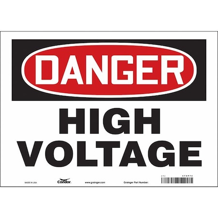 Safety Sign, 10 in Height, 14 in Width, Vinyl, Horizontal Rectangle, English, 479P74 MPN:479P74