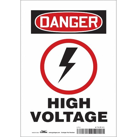 Safety Sign, 10 in Height, 7 in Width, Vinyl, Horizontal Rectangle, English, 479P93 MPN:479P93