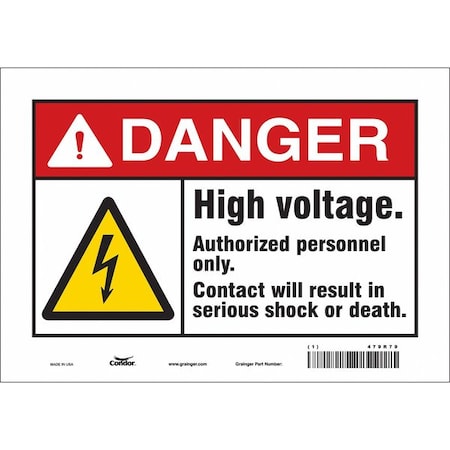 Safety Sign, 7 in Height, 10 in Width, Vinyl, Vertical Rectangle, English, 479R79 MPN:479R79