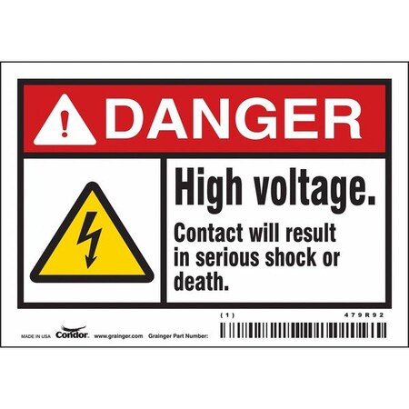 Safety Sign, 3 1/2 in Height, 5 in Width, Vinyl, Horizontal Rectangle, English, 479R92 MPN:479R92