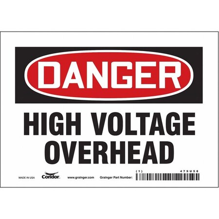 Safety Sign, 5 in Height, 7 in Width, Vinyl, Horizontal Rectangle, English, 479U58 MPN:479U58