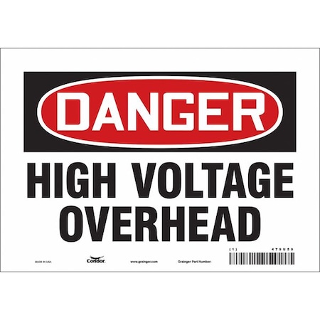 Safety Sign, 7 in Height, 10 in Width, Vinyl, Vertical Rectangle, English, 479U59 MPN:479U59