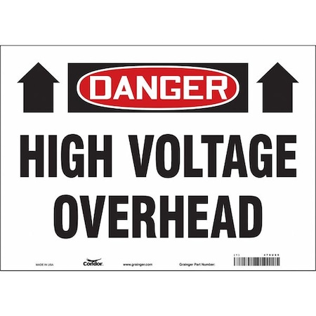 Safety Sign, 10 in Height, 14 in Width, Vinyl, Horizontal Rectangle, English, 479U69 MPN:479U69
