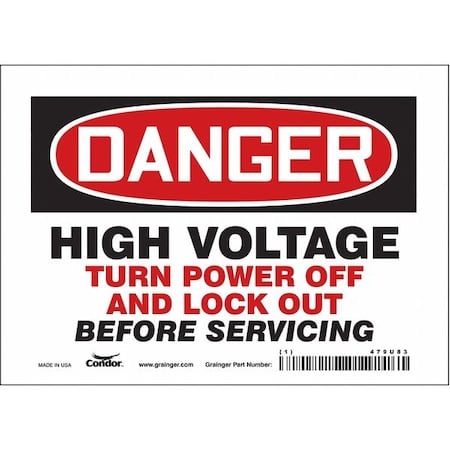 Safety Sign, 5 in Height, 7 in Width, Vinyl, Horizontal Rectangle, English, 479U83 MPN:479U83