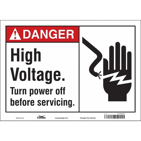 Safety Sign, 10 in Height, 14 in Width, Vinyl, Horizontal Rectangle, English, 479U99 MPN:479U99