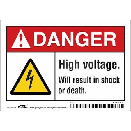 Safety Sign, 3 1/2 in Height, 5 in Width, Vinyl, Horizontal Rectangle, English, 479V47 MPN:479V47