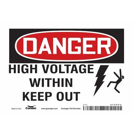 Safety Sign, 5 in Height, 7 in Width, Vinyl, Horizontal Rectangle, English, 479V62 MPN:479V62