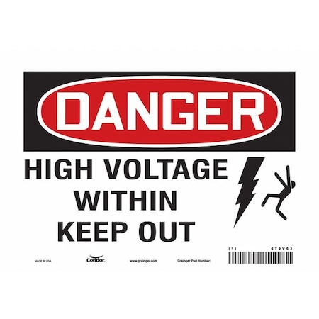 Safety Sign, 7 in Height, 10 in Width, Vinyl, Vertical Rectangle, English, 479V63 MPN:479V63