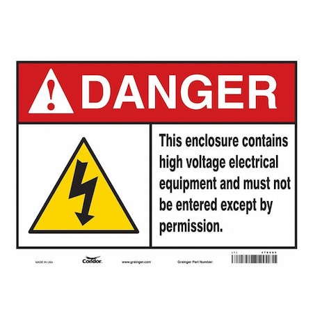 Safety Sign, 10 in Height, 14 in Width, Vinyl, Horizontal Rectangle, English, 479V89 MPN:479V89