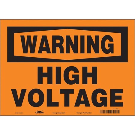 Safety Sign, 10 in Height, 14 in Width, Vinyl, Horizontal Rectangle, English, 479W81 MPN:479W81
