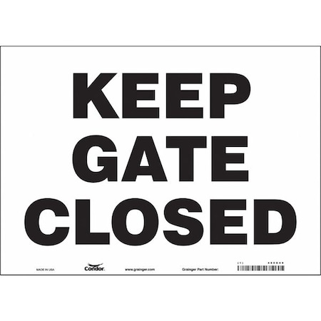 KEEP GATE CLOSED, 14 in W x 10 in H, Horizontal Rectangle, Vinyl, 480G49 MPN:480G49
