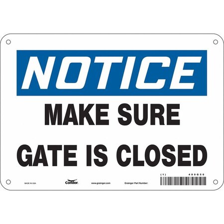Notice, MAKE SURE GATE IS CLOSED, 10 in W x 7 in H, Vertical Rectangle, Aluminum, 480G56 MPN:480G56
