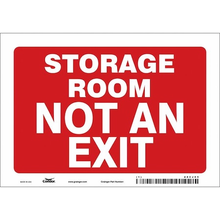 STORAGE ROOM NOT AN EXIT, 10 in W x 7 in H, Vertical Rectangle, Vinyl, 480J85 MPN:480J85