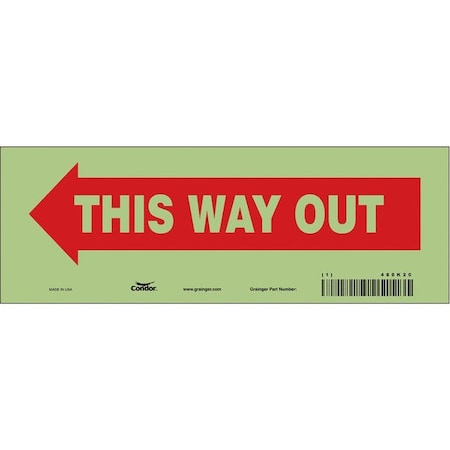Safety Sign, 3 1/2 in H, 10 in W, Glow Vinyl, Vertical Rectangle, English, 480K20 MPN:480K20