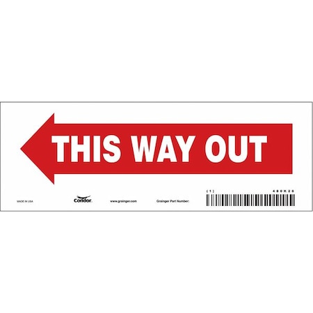 Safety Sign, 3 1/2 in H, 10 in W, Vinyl, Vertical Rectangle, English, 480K26 MPN:480K26