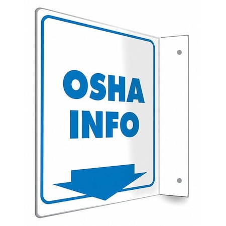 No Header, OSHA INFO, 8 in W x 8 in H, L-Shape Projection, PETG MPN:480X01