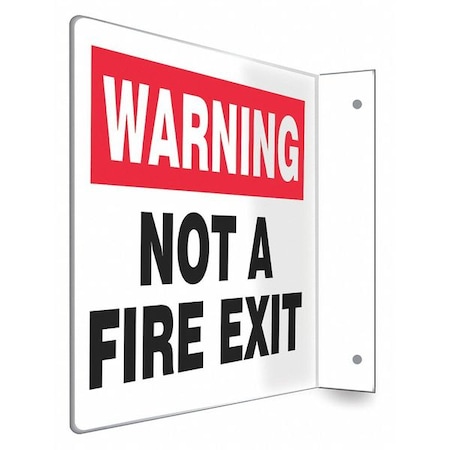 High Visibility Safety Sign, PETG, 12 in W, 8 in H, NOT A FIRE EXIT, White MPN:480X12