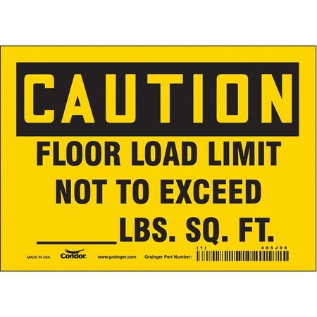 Caution, FLOOR LOAD LIMIT NOT TO EXCEED _ LBS. SQ. FT., 7 in W x 5 in H, Vinyl, 485J96 MPN:485J96