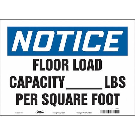 Notice, FLOOR LOAD CAPACITY _ LBS PER SQUARE FOOT, 14 in W x 10 in H, Vinyl, 485K23 MPN:485K23