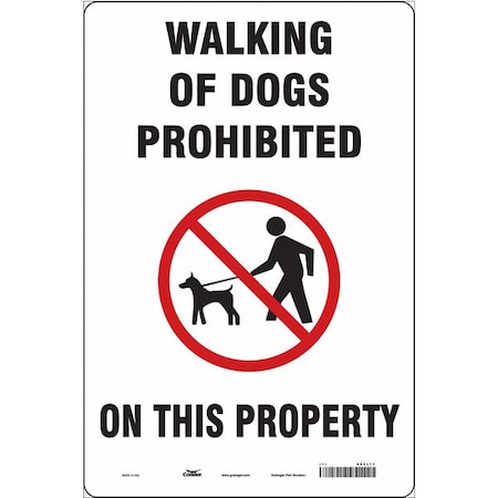WALKING OF DOGS PROHIBITED ON THIS PROPERTY, 12 in W x 18 in H, Vertical Rectangle, Vinyl, 485L13 MPN:485L13