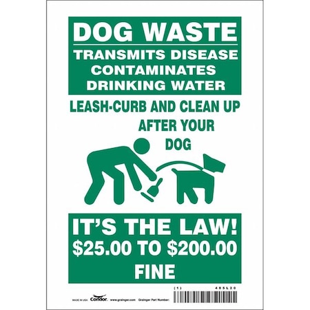Dog Waste Transmits Disease.Clean Up After Your Dog, 7 in W x 10 in H, Vinyl, 485L20 MPN:485L20