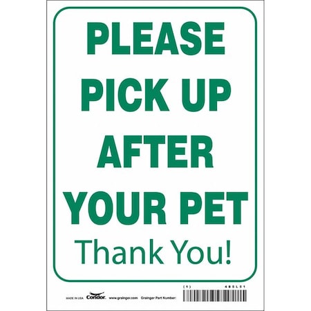 PLEASE PICK UP AFTER YOUR PET THANK YOU!, 7 in W x 10 in H, Horizontal Rectangle, Aluminum, 485L51 MPN:485L51
