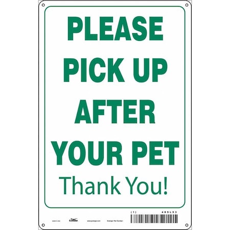 PLEASE PICK UP AFTER YOUR PET THANK YOU!, 12 in W x 18 in H, Vertical Rectangle, Aluminum, 485L53 MPN:485L53