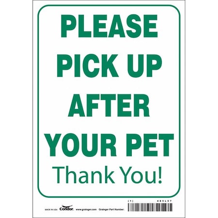 PLEASE PICK UP AFTER YOUR PET THANK YOU!, 7 in W x 10 in H, Horizontal Rectangle, Vinyl, 485L57 MPN:485L57