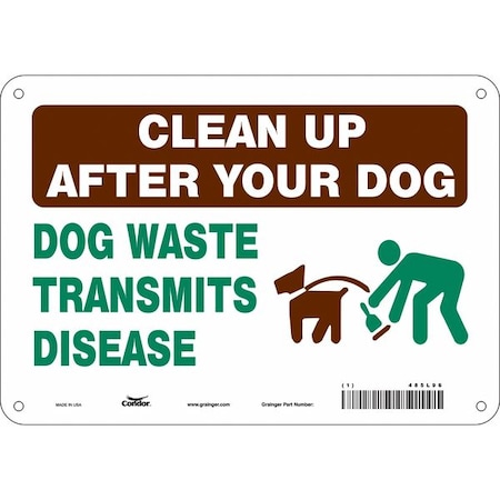 CLEAN UP AFTER YOUR DOG DOG WASTE TRANSMITS DISEASE, 10 in W x 7 in H, Vertical Rectangle, 485L96 MPN:485L96