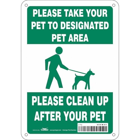 PLEASE TAKE YOUR PET TO DESIGNATED PET AREA PLEASE CLEAN UP., 7 in W x 10 in H, Aluminum, 485M45 MPN:485M45