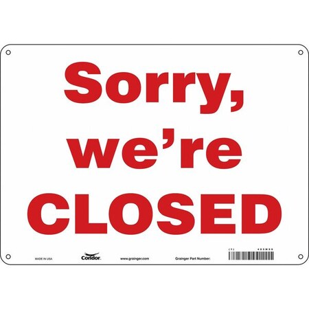 SORRY WE'RE CLOSED, 14 in W x 10 in H, Horizontal Rectangle, Aluminum, 485M99 MPN:485M99