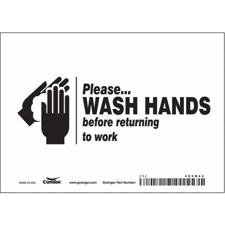 PLEASE WASH HANDS BEFORE RETURNING TO WORK, 7 in W x 5 in H, Horizontal Rectangle, Vinyl, 485N44 MPN:485N44