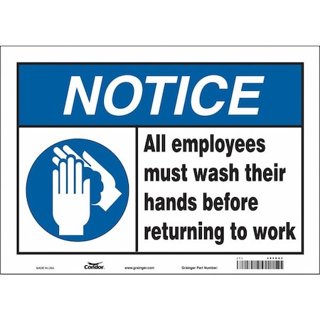 ALL EMPLOYEES MUST WASH THEIR HANDS BEFORE RETURNING TO WORK, 14 in W x 10 in H, Vinyl, 485N92 MPN:485N92