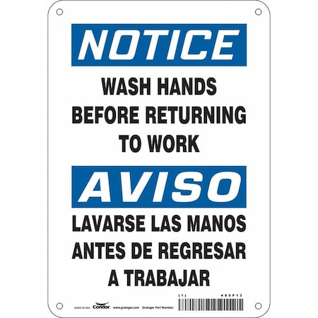 Notice, WASH HANDS BEFORE RETURNING TO WORK, Spanish-Bilingual, 10 in H x 7 in W, Aluminum, 485P13 MPN:485P13