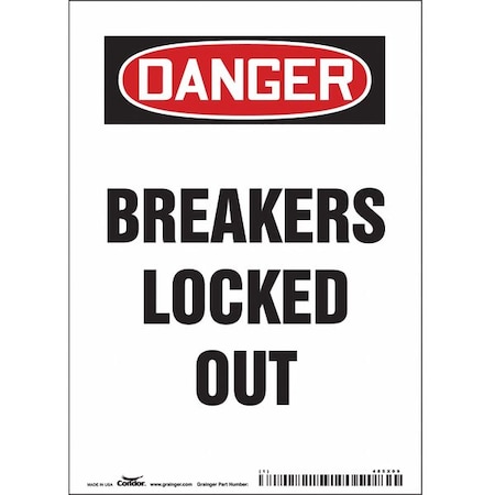 Lockout Sign, 7 in Height, 5 in Width, Vinyl, Vertical Rectangle, English MPN:485X09