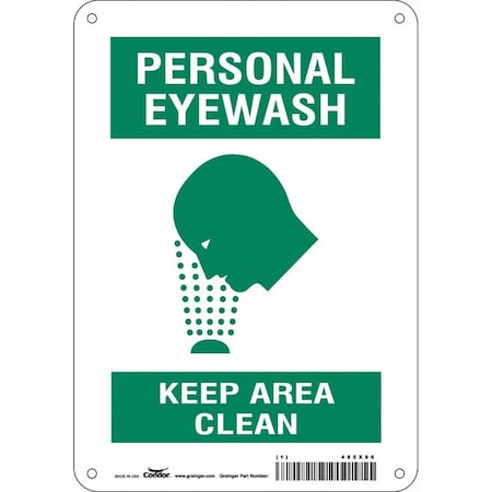 PERSONAL EYEWASH KEEP AREA CLEAN, 7 in W x 10 in H, Horizontal Rectangle, Aluminum, 485X96 MPN:485X96
