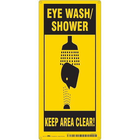 EYE WASH/SHOWER KEEP AREA CLEAR!, 8 in W x 18 in H, Horizontal Rectangle, Polyethylene, 485Y21 MPN:485Y21