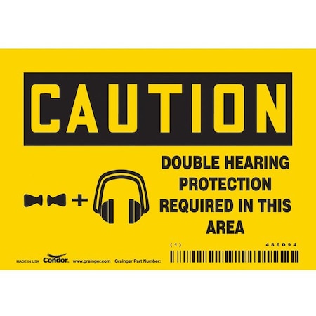 Safety Sign, 3 1/2 in Height, 5 in Width, Vinyl, Horizontal Rectangle, English, 486D94 MPN:486D94
