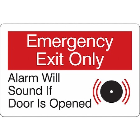 ALARM WILL SOUND IF DOOR IS OPENED, 9 in W x 6 in H, Horizontal Rectangle, Acrylic, 486H19 MPN:486H19