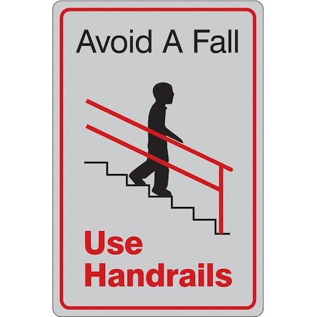 No Header, AVOID A FALL USE HANDRAILS, 6 in W x 9 in H, Vertical Rectangle, Acrylic MPN:486H47