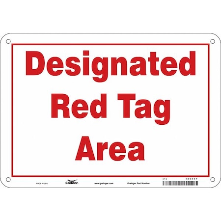 DESIGNATED RED TAG AREA, 10 in W x 7 in H, Vertical Rectangle, Polyethylene, 486N67 MPN:486N67