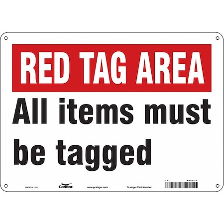RED TAG AREA ALL ITEMS MUST BE TAGGED, 14 in W x 10 in H, Horizontal Rectangle, Aluminum, 486P34 MPN:486P34