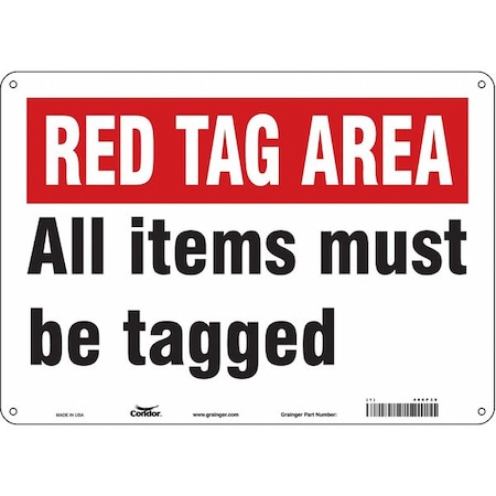 RED TAG AREA ALL ITEMS MUST BE TAGGED, 14 in W x 10 in H, Horizontal Rectangle, Polyethylene, 486P38 MPN:486P38