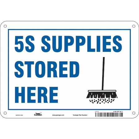 5S SUPPLIES STORED HERE, 10 in W x 7 in H, Vertical Rectangle, Aluminum, 486P41 MPN:486P41