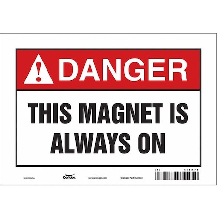 Safety Sign, 7 in Height, 10 in Width, Vinyl, Vertical Rectangle, English, 486R75 MPN:486R75