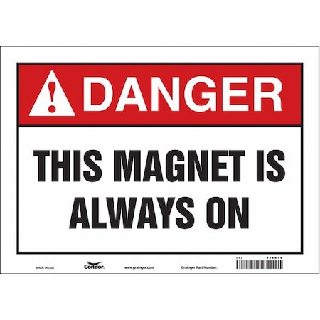 Safety Sign, 10 in Height, 14 in Width, Vinyl, Horizontal Rectangle, English, 486R76 MPN:486R76